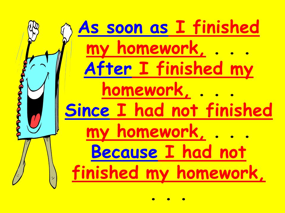 i finished do my homework